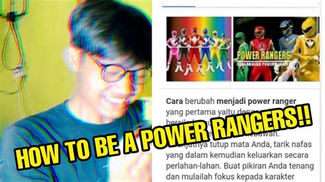 Cara Berubah Menjadi Power Rangers Youtube