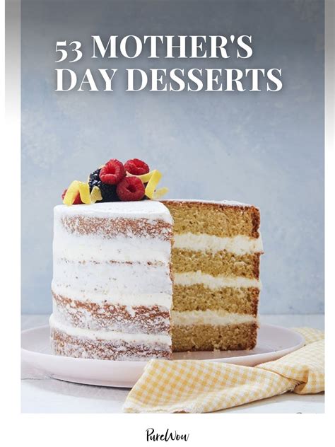 Here Are Mothers Day Desserts That Will Remind Her How Special She