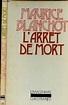 L ARRET DE MORT by BLANCHOT MAURICE: bon Couverture souple (1977) | Le ...
