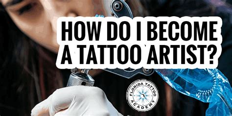 How Do I Become A Tattoo Artist Florida Tattoo Academy