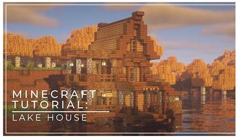 Minecraft Lake Side House