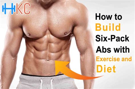 How To Build Six Pack Abs With Exercise And Diet Health Kart Club