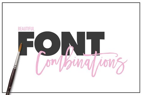 30 Great Font Combinations For Your Next Design Proje