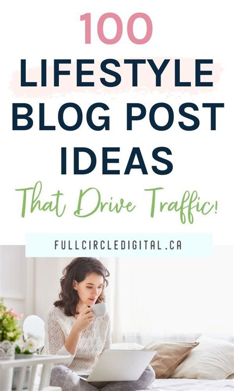 100 Lifestyle Blog Post Ideas To Attract Loyal Readers In 2020