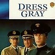 Dress Gray (TV Mini Series 1986) - IMDb