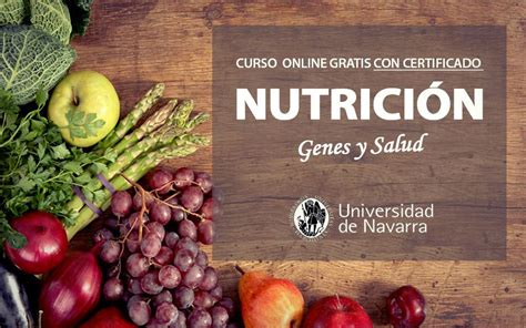 ¿quieres descubrir las mejores opciones que tienes? Curso gratis "Nutrición, genes y salud" (con certificado ...