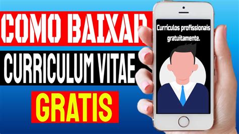 Curriculum Vitae Grátis Como Baixar O Aplicativo Para Criar Currículo