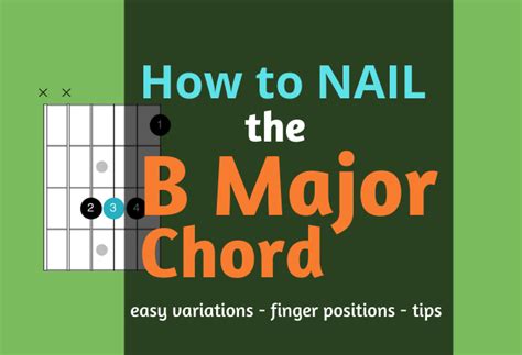 B Chord On Guitar Ways To Play Easy To Less Tips That Work