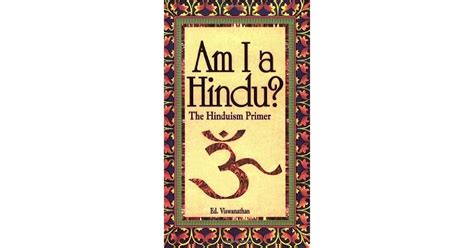 Am I A Hinduthe Hinduism Primer By Ed Viswanathan