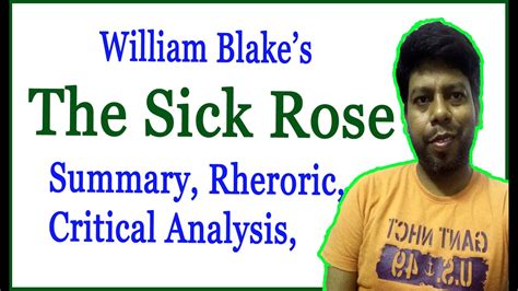 The Sick Rose By William Blake Summary Analysis Rhetoric And Line By Line Meanings Youtube