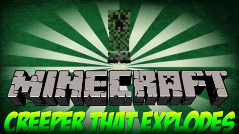 Creeper That Explodes Minecraft Project