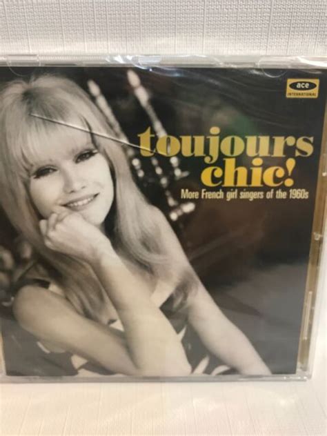 Toujours Chic More French Girl Singers Of The 1960s By Various