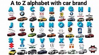 A to z car brand || Alphabet with cars brand || learn alphabet with car ...