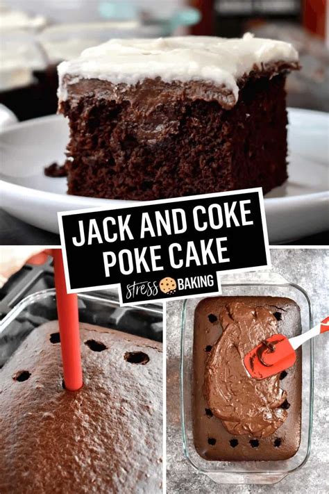 Jack And Coke Poke Cake Recipe Chocolate Chip Cake Cupcake Recipes