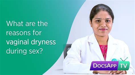 What Are The Reasons For Vaginal Dryness During Sex AsktheDoctor YouTube