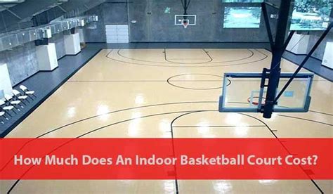 How Much Does It Cost To Build An Indoor Basketball Court Kobo Building