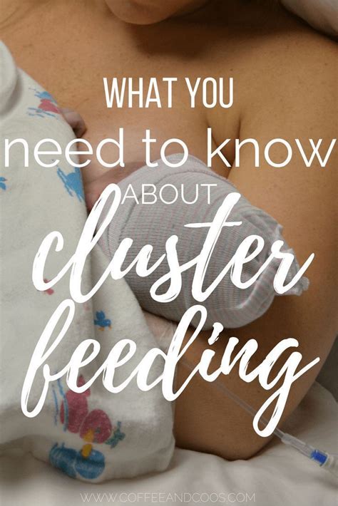 What You Need To Know About Cluster Feeding And How To Survive It Cluster Feeding