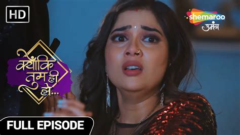 Kyunki Tum Hi Ho Hindi Drama Show Full Episode Kavya Par Khatra Episode 59 Youtube