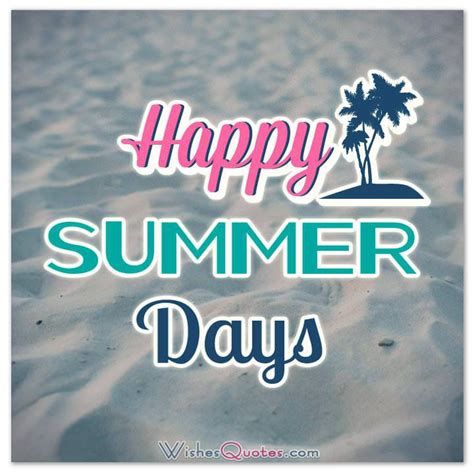 Happy Summer Messages And Summer Quotes