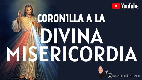 Coronilla A La Divina Misericordia Rosario De La Divina Misericordia