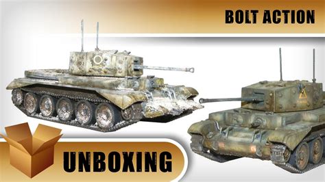 Unboxing Tank Platoons Of Bolt Action Part 3 The British Cromwell