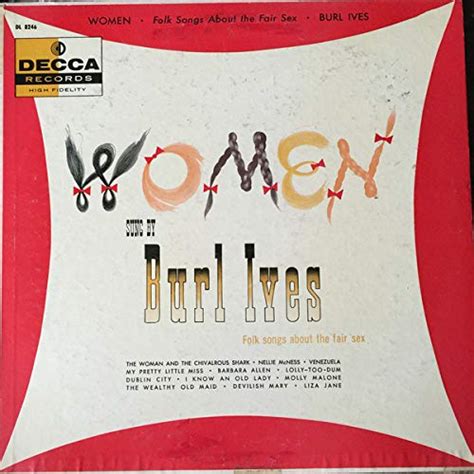 Burl Ives Women Folk Songs About The Fair Sex Music