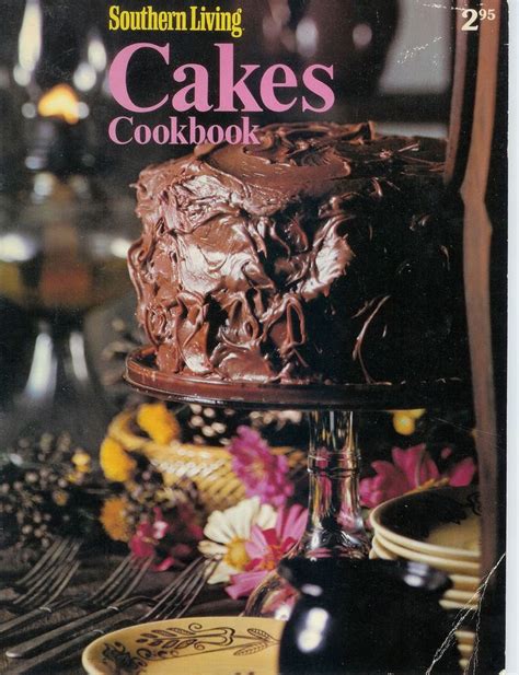 Southern Living Cakes Cookbook By Lena E Sturges 1976 Paperback