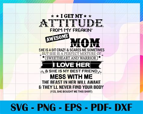 I Get My Attitude From My Freakin Awesome Mom Svg Png Dxf Etsy