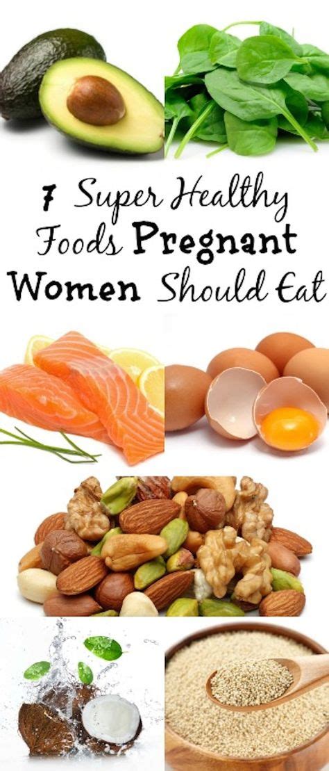 7 Super Healthy Foods Pregnant Women Should Eat Baby Stuff Super