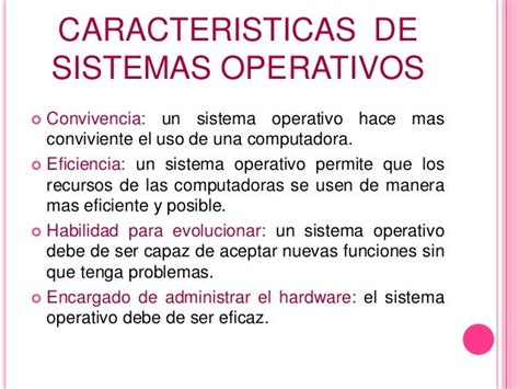 Conceptos Informaticos Sistema Operativo Características