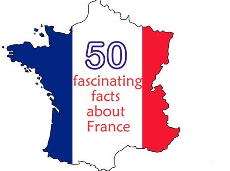 50 Fascinating Facts About France Teaching Resources