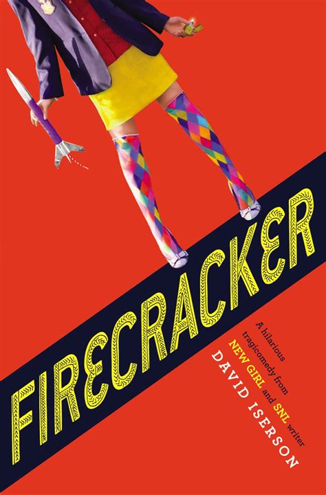 Firecracker Read Online Free Book By David Iserson At Readanybook
