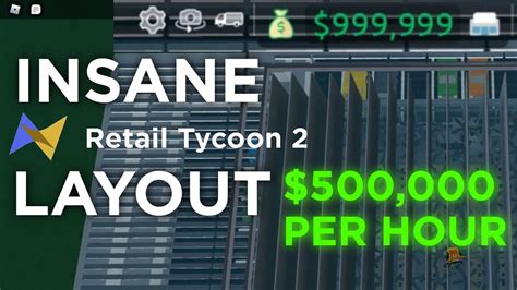 Roblox Retail Tycoon 2 Pro Layout Make Up To 8500 Revenue Every