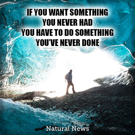 If You Want Something You Never Had