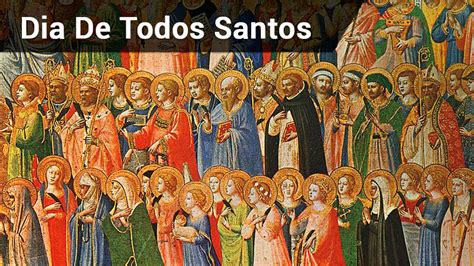 Dia De Todos Os Santos E Mártires Da Igreja Cristã Dia De Todos Os Santos