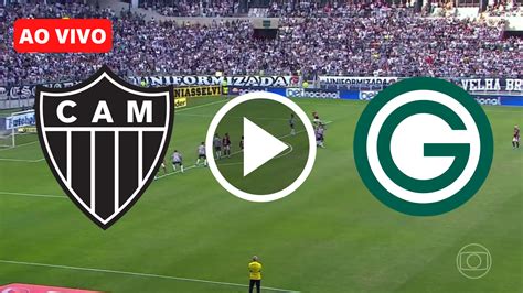 Atlético MG x Goiás AO VIVO saiba ASSISTIR AO VIVO