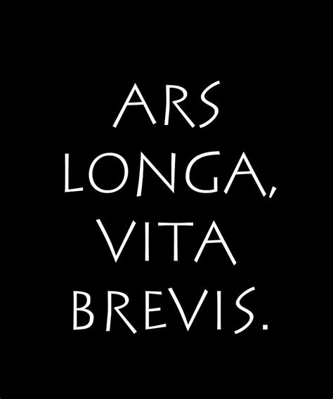 Ars Longa Vita Brevis Digital Art By Vidddie Publyshd Fine Art America