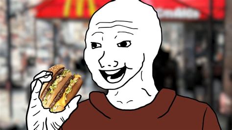 Wojak Just Wants A Big Mac Youtube