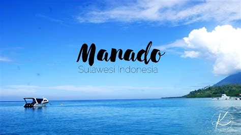 Manado Sulawesi Youtube