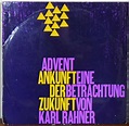 Karl Rahner – Advent - Ankunft Der Zukunft (1954, Vinyl) - Discogs