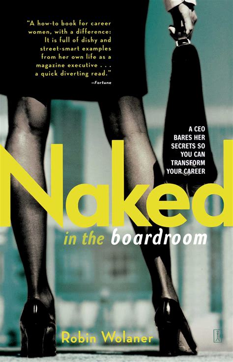 Naked In The Boardroom Book By Robin Wolaner Official Publisher