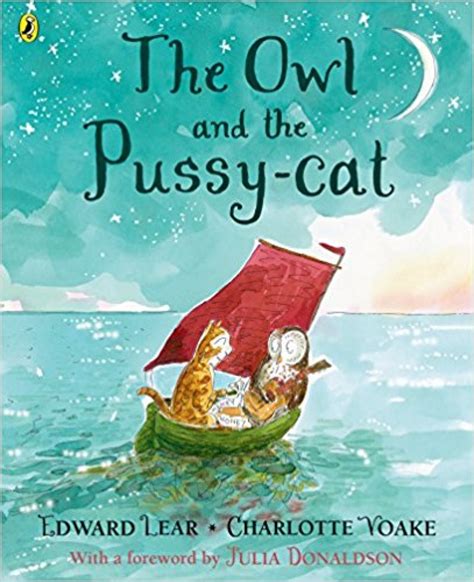 The Owl And The Pussy Cat The Literary Curriculum