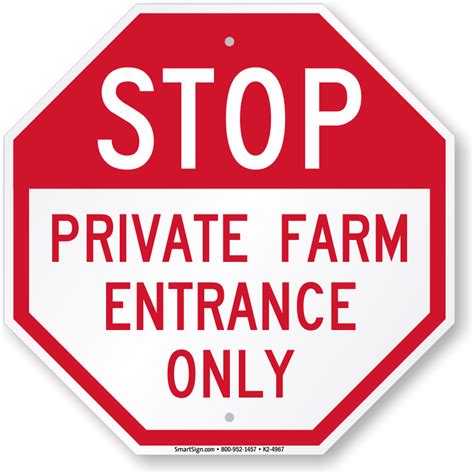 Stop Private Farm Entrance Only Sign, SKU: K2-4967