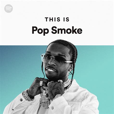 This Is Pop Smoke Spotify Playlist
