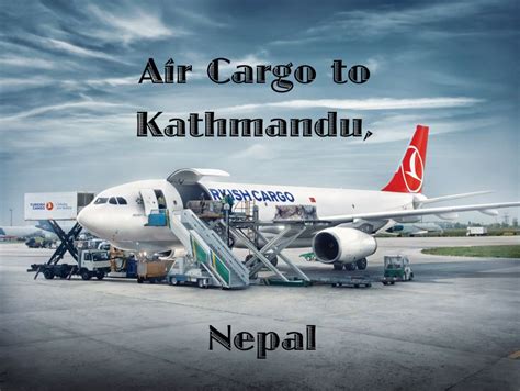 Air Cargo To Nepal With Turkish Airlines Cargo For £200kg East End