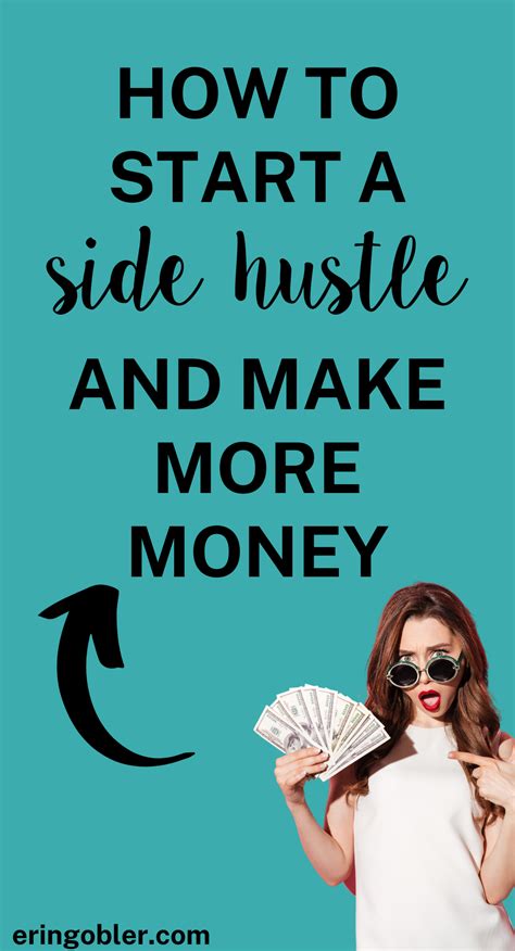 How To Start A Side Hustle And Make More Money Erin Gobler