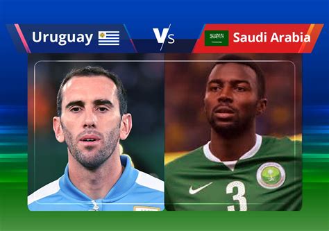 Uruguay Vs Saudi Arabia Live Football Score Fifa World Cup 2018