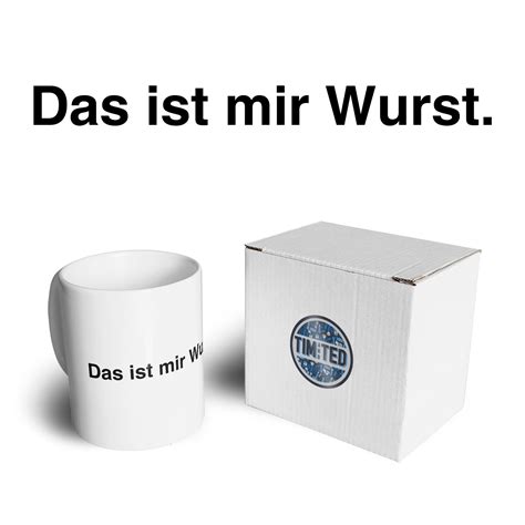 Sausage Mug Das Ist Mir Wurst Slogan Shirtbox