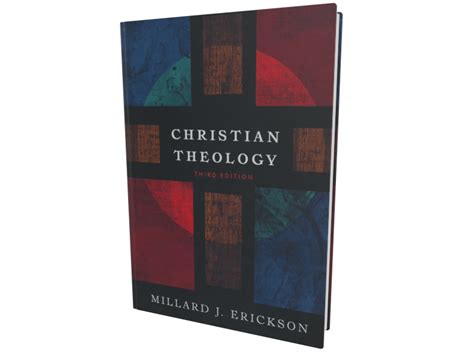 Christian Theology 3rd Edition Millard Erickson Accordance