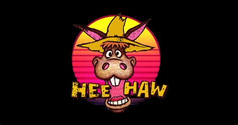 Donkey Hee Haw Hee Haw T Shirt Teepublic